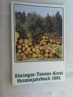 Heimatjahrbuch 1991 Des Rheingau-Taunus-Kreises. - Sonstige & Ohne Zuordnung