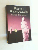 Rendell, Ruth: Ruth Rendell's Crime Stories; Teil: 2. - Policíacos