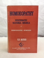 Systematic Materia Medica Of Homoeopathic Remedies. - Health & Medecine