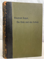 Die Erde Und Das Leben. 2.Band, Eine Vergleichende Erdkunde. - Topographische Kaarten