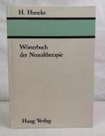 Wörterbuch Der Neuraltherapie. - Salud & Medicina