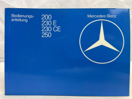 Mercedes-Benz 200, 230 E, 230 CE, 250 Bedienungsanleitung. - Trasporti