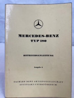 Mercedes-Benz Typ 180, Betriebsanleitung. - Trasporti