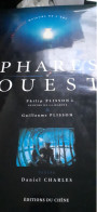 Phares Ouest Philip Plisson Daniel Charles éditions Du Chêne 1999 - Schiffe