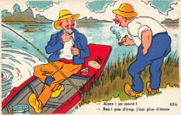 ILLUSTRATION - La Pêche - Alors ça Mord - Pas Trop, J'nai Plus D'dents - Carte Postale Ancienne - Zonder Classificatie