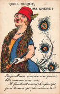 ILLUSTRATION - Quelle Chique - Ma Chérie - Femme Orgueilleuse - Carte Postale Ancienne - Zonder Classificatie