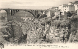 ALGÉRIE - Constantine - Le Rhummel Et Le Pont Sidi-Rached - Carte Postale Ancienne - Konstantinopel