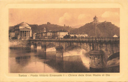 ITALIE - Torino - Ponte Victorio Emanuele I - Chiesa Della Gran Madre Di Dio - Carte Postale Ancienne - Pontes