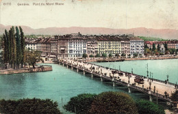 SUISSE - Genève - Pont Du Mont Blanc - Carte Postale Ancienne - Genève