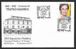 Espagne Cachet Commémoratif Théâtre Garnelo Montilla 2017 Spain Event Pmk España Theater Teatro - Brieven En Documenten