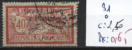 GRAND LIBAN 31 Oblitéré Côte 2.50 € - Used Stamps