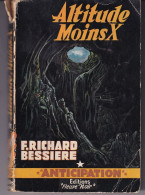 Altitude Moins X Richard Bessiere Fleuve Noir Anticipation N° 75 1956 - Fleuve Noir