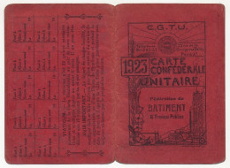 FRANCE - Carte Confédérale Unitaire C.G.T.U. 1923 Bâtiment Travaux Publics Avec Vignettes De Cotisations - Historische Dokumente