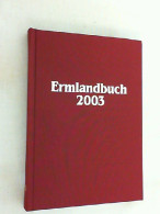 Ermlandbuch; Teil: 2003. - Altri & Non Classificati