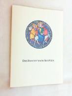 Die Flucht Nach Ägypten - Sonstige & Ohne Zuordnung