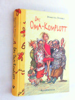 Das Oma-Komplott : Roman. - Altri & Non Classificati