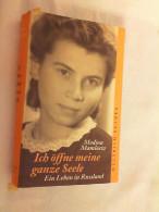 Ich öffne Meine Ganze Seele : Ein Leben In Russland. - Biografie & Memorie