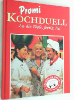 Promi-Kochduell - An Die Töpfe, Fertig, Los! : - Mangiare & Bere