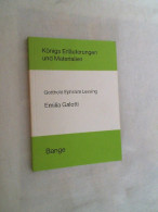 Erläuterungen Zu Gotthold Ephraim Lessing, Emilia Galotti. - Libri Scolastici