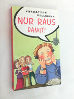 Nur Raus Damit!. - Autres & Non Classés