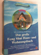 Das Große Feng-Shui-Haus- Und Wohnungsbuch : Eine Umfassende Darstellung Aller Wesentlicher Feng-Shui-Situati - Psicología