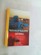 Nahaufnahme Afrika : Eine Dokumentarfilmerin Auf Entdeckungsreise. - Altri & Non Classificati