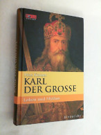 Karl Der Große : Leben Und Mythos. - Biographies & Mémoires