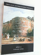 Führer Zu Vor- Und Frühgeschichtlichen Denkmälern; Teil: Bd. 37., Köln : 1. - Archeologie
