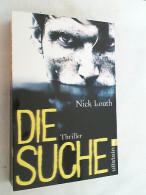 Die Suche : Thriller. - Thrillers