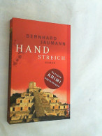 Handstreich : Kriminalroman. - Thriller