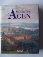 "HISTOIRE D'AGEN". LOT ET GARONNE. - Aquitaine