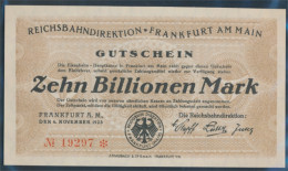 Frankfurt/Main Pick-Nr: S1228 Inflationsgeld Der Dt. Reichsbahn Frankfurt A. M. Bankfrisch 1923 10 Billionen M (10298893 - 10 Biljoen Mark