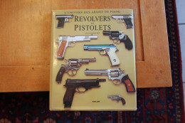 Livre Sur Les Pistolets Et Révolvers - Français