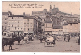 LE PUY EN VELAY - Place Michelet  - Jour De Marché (carte Animée) - Fairs