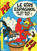 Pif Gadget 704 - BD Bloc "Le Rire Espagnol" - BD Historique "L'enseigne Du Cochon Gras" - Ayak “La Fin De Slak” - - Pif Gadget