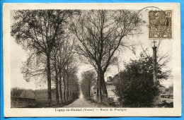 Voyagé 1931 * LIGNY Le CHATEL Route De Pontigny - Timbre Exposition Coloniale Femme Fachi 40c * Editeur Vve Bouchard - Ligny Le Chatel