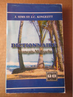 Dictionnaire Français - Malgache (J. Sims Sy J.C. Kingeztt) éditions De 1970 - Dictionnaires