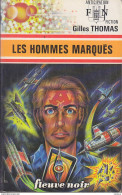 C1 Gilles THOMAS Les HOMMES MARQUES Brantonne FNA 1976 EO VERLANGER 1er Thomas PORT INCLUS France - Fleuve Noir