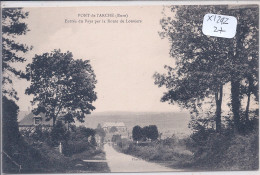 PONT-DE-L ARCHE- ENTREE DU PAYS PAR LA ROUTE DE LOUVIERS - Pont-de-l'Arche