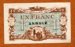 1914-1918 // C.D.C. // AVEYRON // Juillet 1917 // Un Franc // Sans Filigrane // Série 1 // ANNULE - Chambre De Commerce