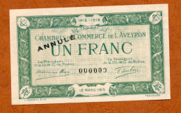 1914-1918 // C.D.C. // AVEYRON // Mars 1915 // Un Franc // Sans Filigrane // ANNULE - Chambre De Commerce