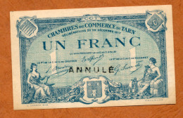1914-1918 // C.D.C. // TARN (Albi) // Décembre 1917 // Un Franc // Sans Filigrane // ANNULE - Chambre De Commerce