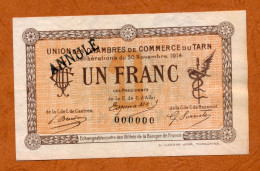 1914-1918 // C.D.C. // TARN (Albi) // Novembre 1914 // Un Franc // Sans Filigrane // ANNULE - Chambre De Commerce