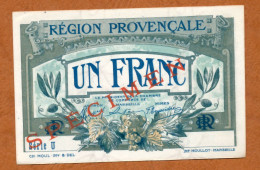 1914-18 // C.D.C. // REGION PROVENCALE-MARSEILLE-AVIGNON-NIMES // Un Franc // Série U // SPECIMEN // Filigrane Abeilles - Chambre De Commerce