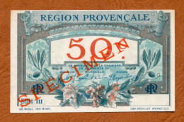 1914-18 // C.D.C. // REGION PROVENCALE-MARSEILLE-AVIGNON-NIMES // 50 Cts // Série III // SPECIMEN // Filigrane Abeilles - Chambre De Commerce