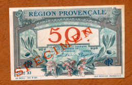 1914-18 // C.D.C. // REGION PROVENCALE-MARSEILLE-AVIGNON-NIMES // 50 Cts // Série XI // SPECIMEN // Filigrane Abeilles - Chambre De Commerce