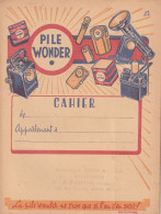 PROTEGE CAHIER ANCIEN  PILE WONDER   FERTIN MECANIQUES 13 RUE RONVILLE ARRAS     VOIR VERSO - Protège-cahiers