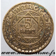 MAROC - KM Y 43 - 5 FRANCS 1946 - AH 1365 - TTB - Maroc