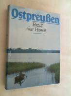 Ostpreußen. Porträt Einer Heimat. Texte Von: E. Wiechert, E. Hannighofer, P. Fechter, L. Passarge U.v.a. - Altri & Non Classificati