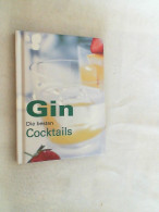 Gin - Die Besten Cocktails - Food & Drinks